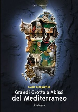 GRANDI GROTTE E ABISSI DEL MEDITERRANEO n.3